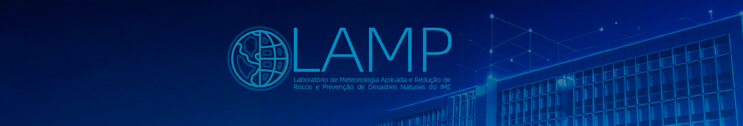 LAMP – Laboratório de Meteorologia Aplicada e Redução de Riscos e Prevenção de Desastres Naturais do IME